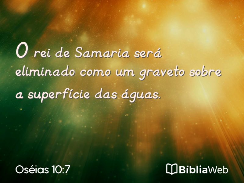 Oséias 10:7 em imagem para compartilhar