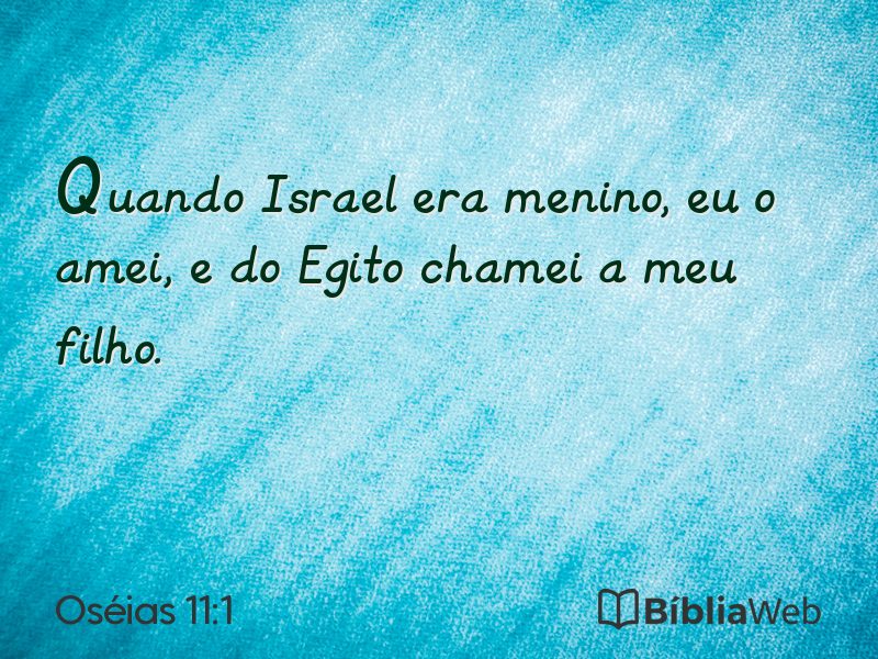 Oséias 11:1 em imagem para compartilhar