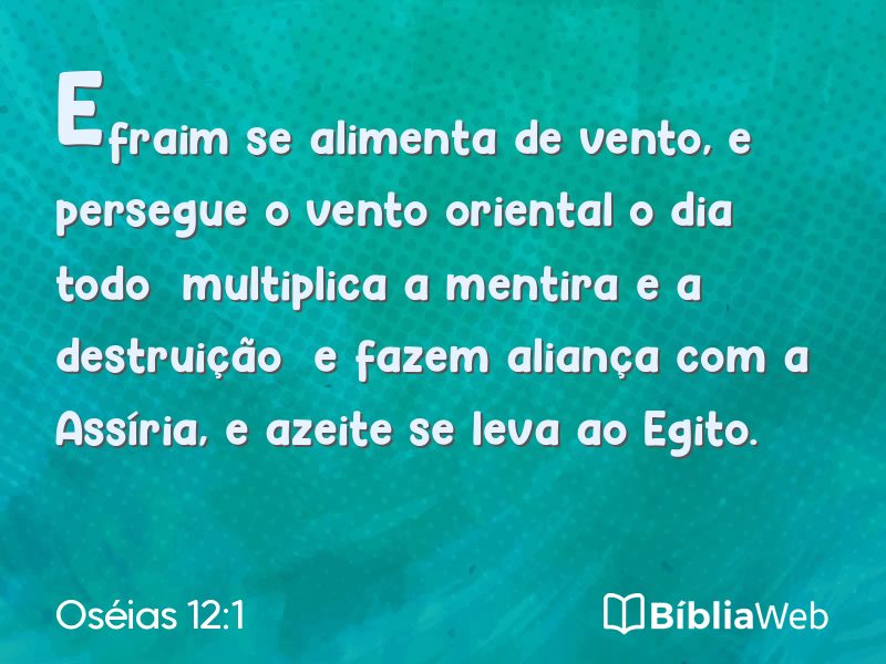 Oséias 12:1 em imagem para compartilhar