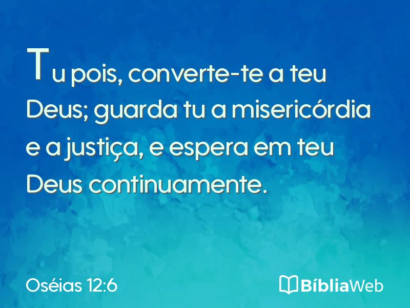 Oséias 12:6 em imagem para compartilhar