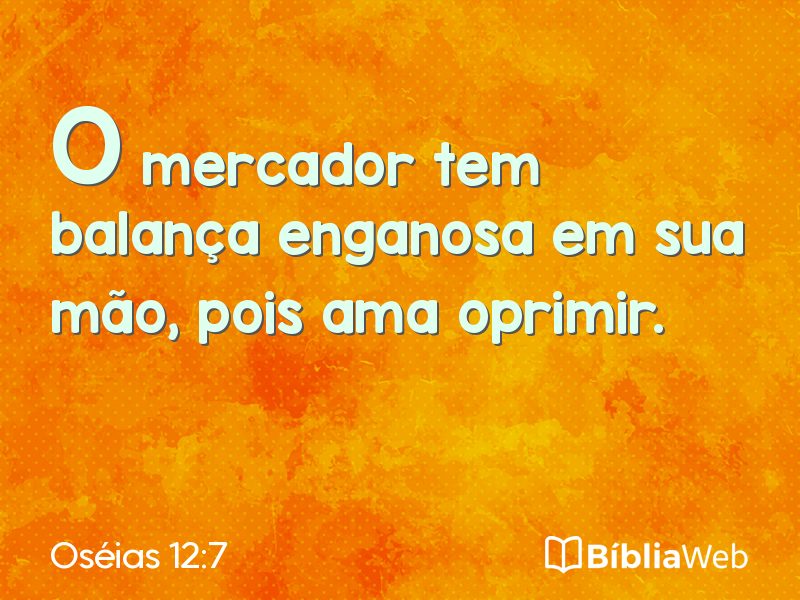 Oséias 12:7 em imagem para compartilhar
