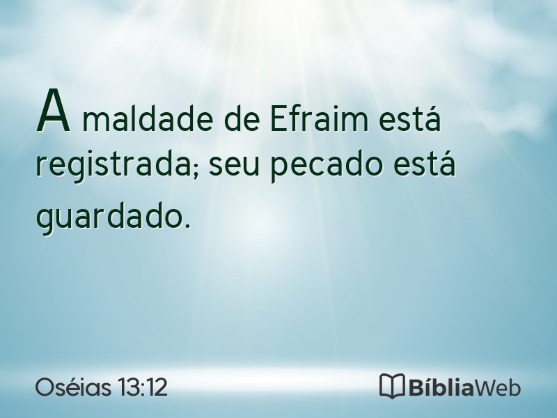 Oséias 13:12 em imagem para compartilhar