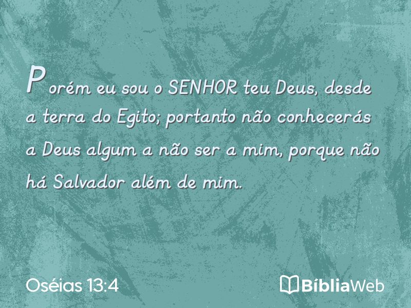 Oséias 13:4 em imagem para compartilhar