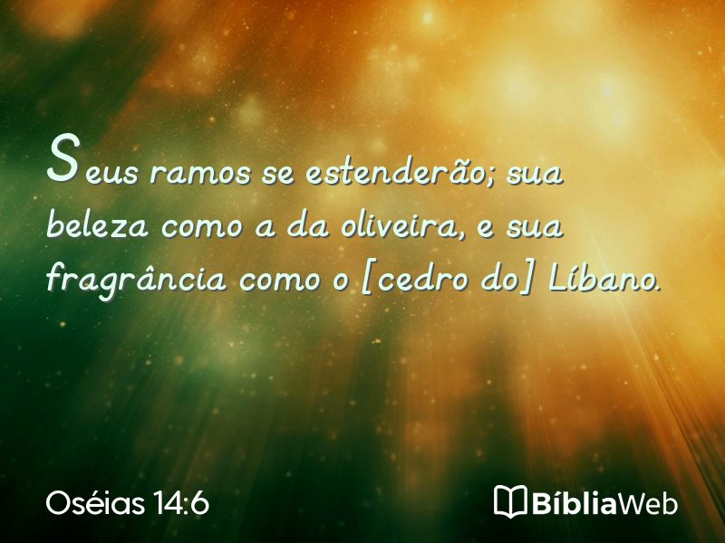 Oséias 14:6 em imagem para compartilhar