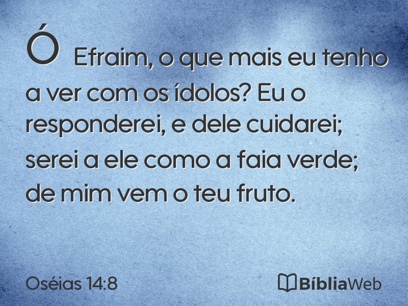 Oséias 14:8 em imagem para compartilhar
