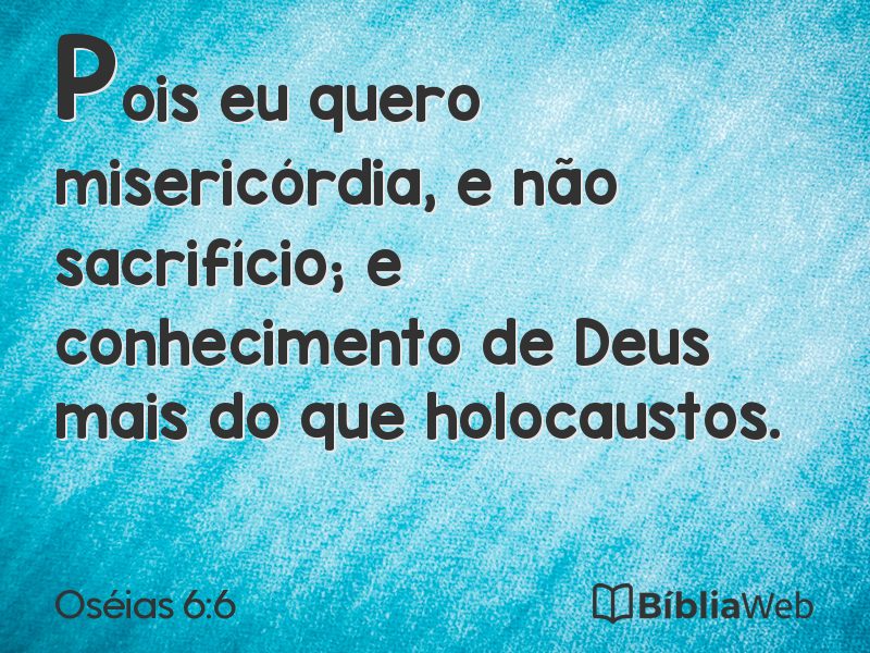 Oséias 6:6 em imagem para compartilhar