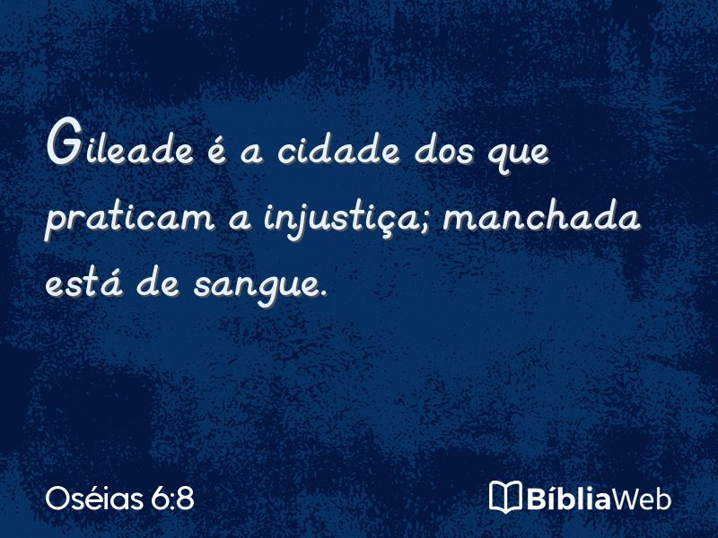 Oséias 6:8 em imagem para compartilhar