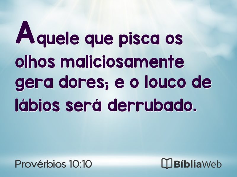 Provérbios 10:10 em imagem para compartilhar