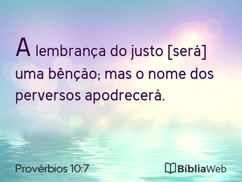 Provérbios 10:7 em imagem para compartilhar