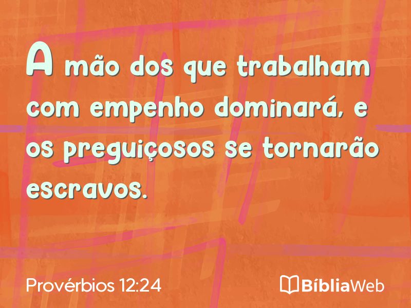 Provérbios 12:24 em imagem para compartilhar