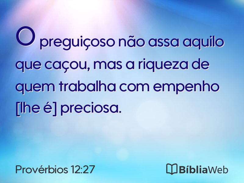 Provérbios 12:27 em imagem para compartilhar