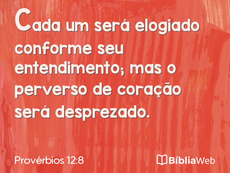 Provérbios 12:8 em imagem para compartilhar