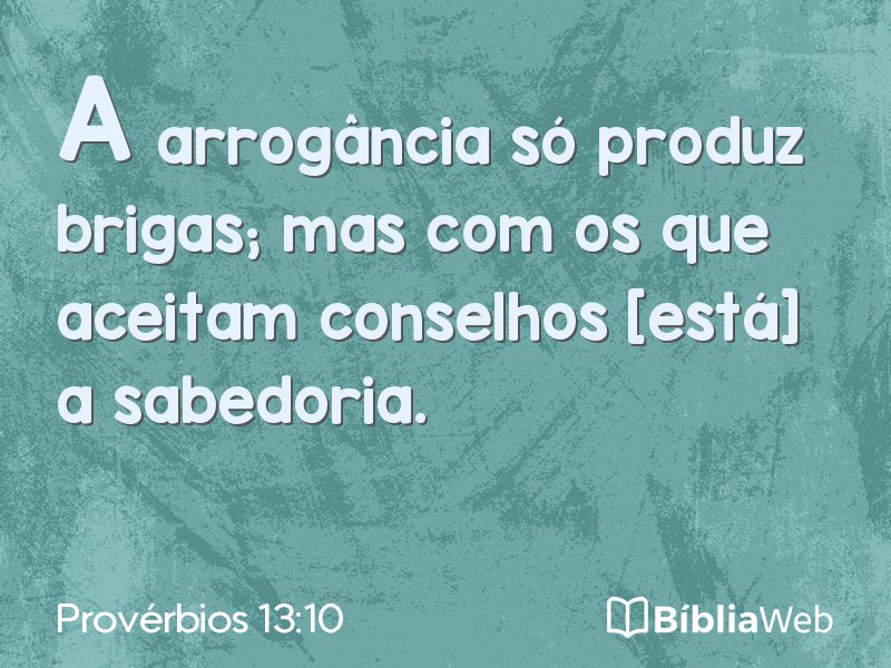 Provérbios 13:10 em imagem para compartilhar