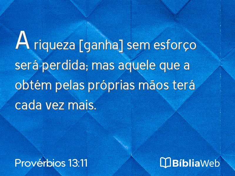 Provérbios 13:11 em imagem para compartilhar