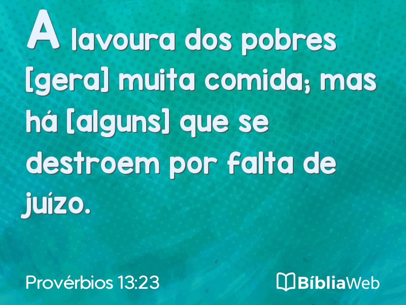 Provérbios 13:23 em imagem para compartilhar