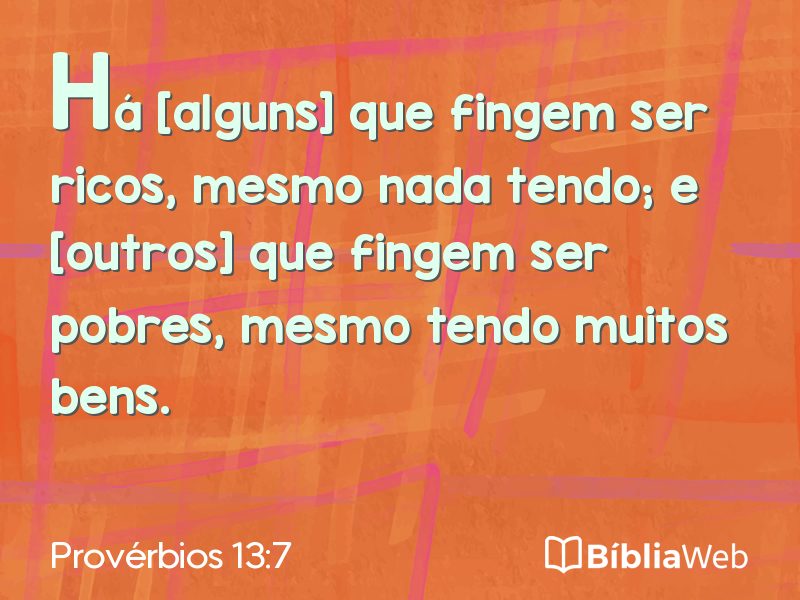 Provérbios 13:7 em imagem para compartilhar