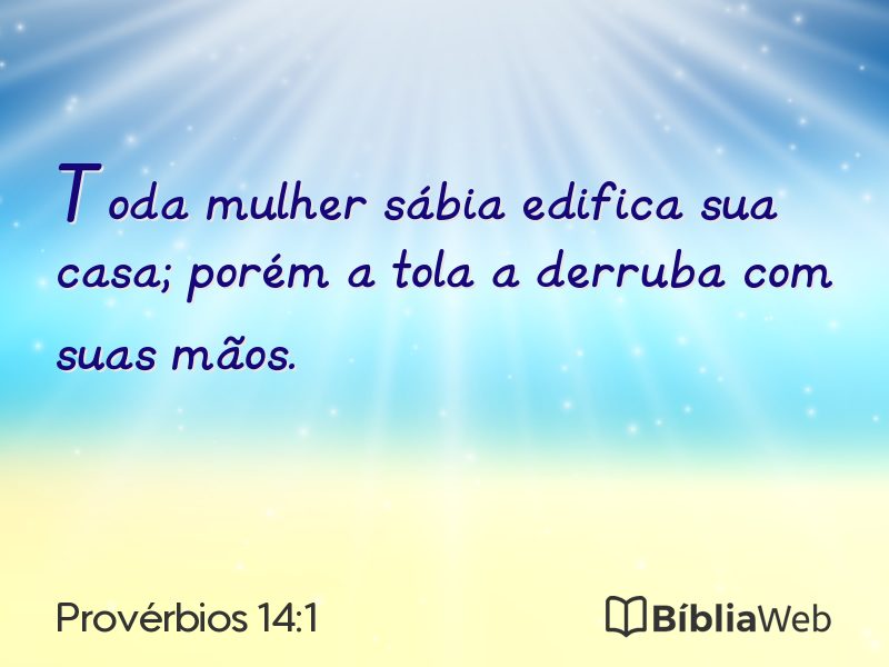Provérbios 14:1 em imagem para compartilhar