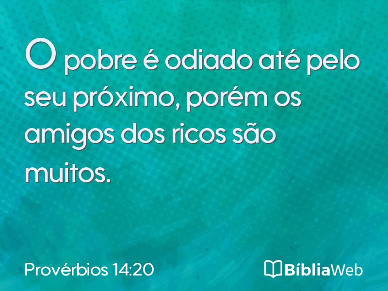 Provérbios 14:20 em imagem para compartilhar