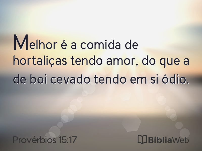 Provérbios 15:17 em imagem para compartilhar