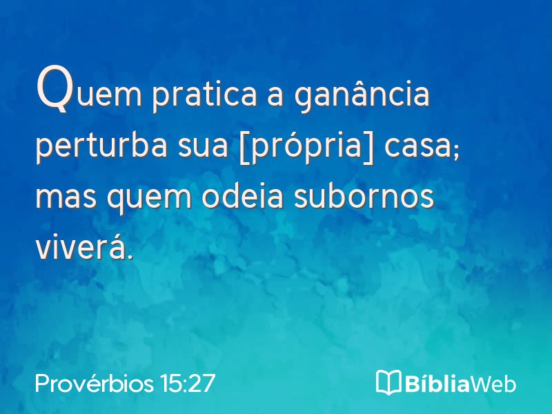 Provérbios 15:27 em imagem para compartilhar