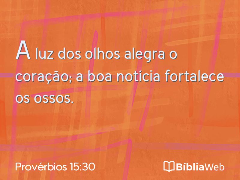 Provérbios 15:30 em imagem para compartilhar