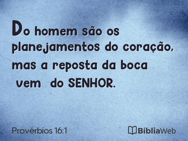 Provérbios 16:1 em imagem para compartilhar