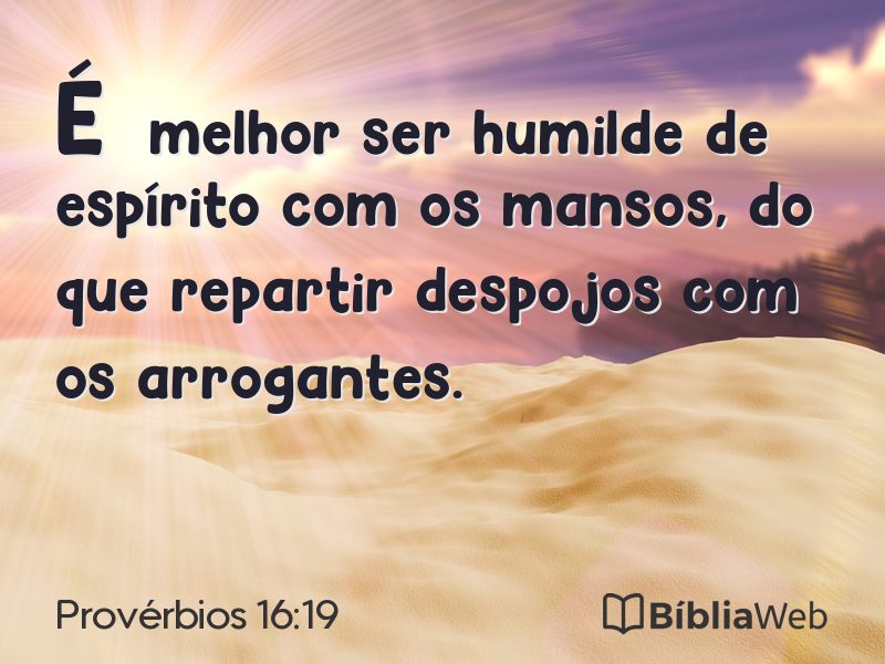 Provérbios 16:19 em imagem para compartilhar
