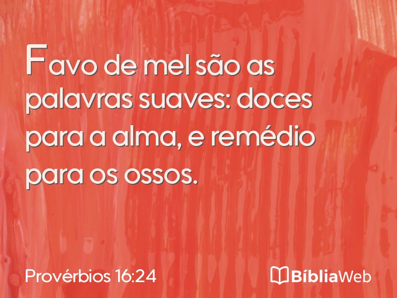 Provérbios 16:24 em imagem para compartilhar
