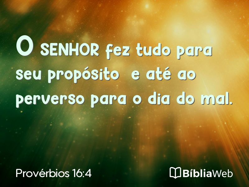Provérbios 16:4 em imagem para compartilhar