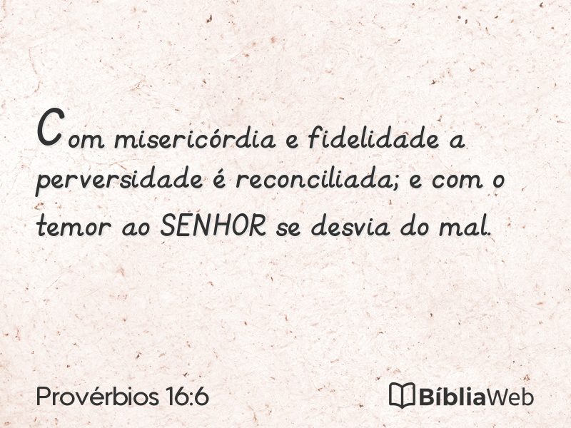 Provérbios 16:6 em imagem para compartilhar
