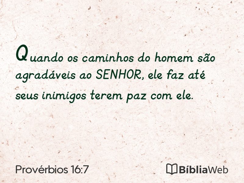 Provérbios 16:7 em imagem para compartilhar