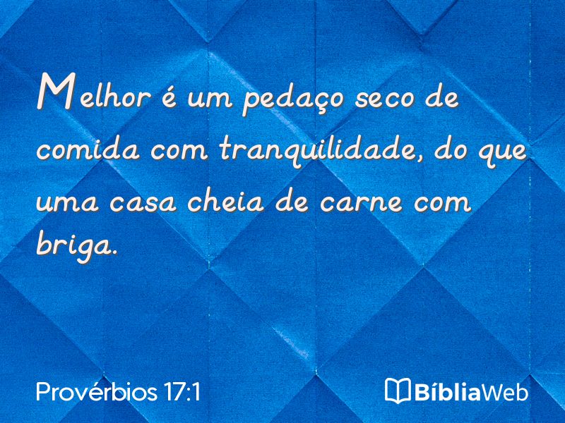 Provérbios 17:1 em imagem para compartilhar