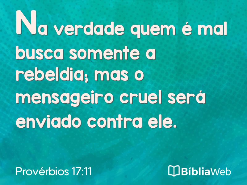 Provérbios 17:11 em imagem para compartilhar
