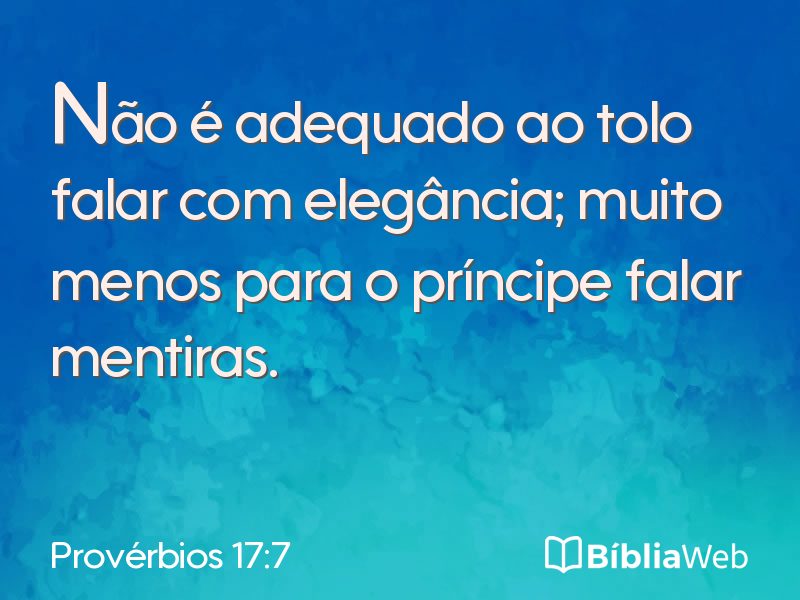 Provérbios 17:7 em imagem para compartilhar
