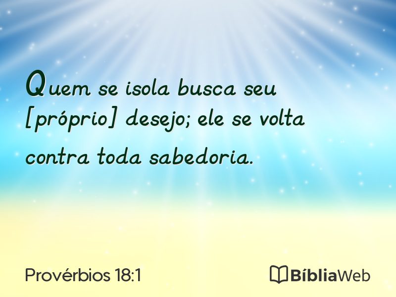 Provérbios 18:1 em imagem para compartilhar