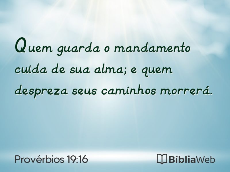 Provérbios 19:16 em imagem para compartilhar