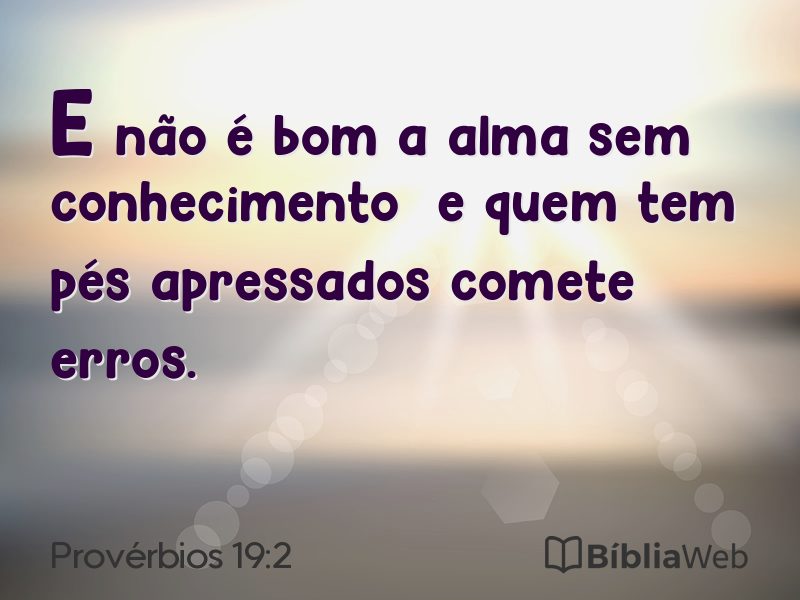 Provérbios 19:2 em imagem para compartilhar