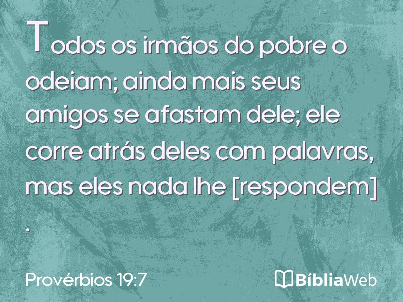 Provérbios 19:7 em imagem para compartilhar