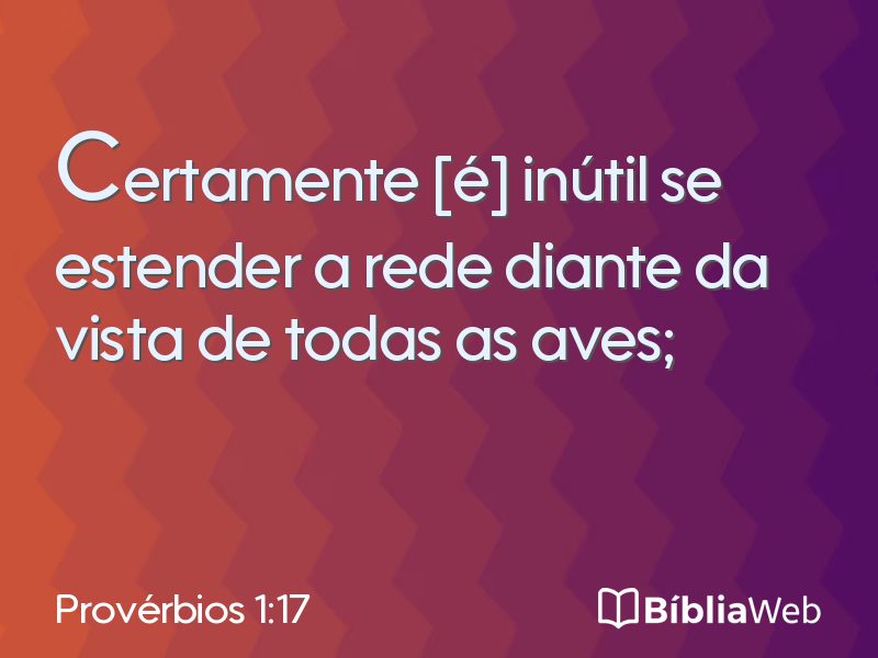 Provérbios 1:17 em imagem para compartilhar