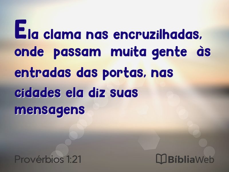 Provérbios 1:21 em imagem para compartilhar