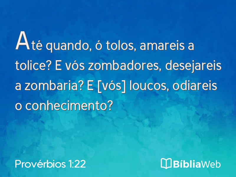Provérbios 1:22 em imagem para compartilhar