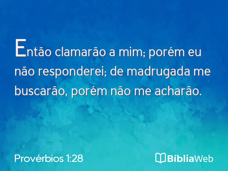 Provérbios 1:28 em imagem para compartilhar