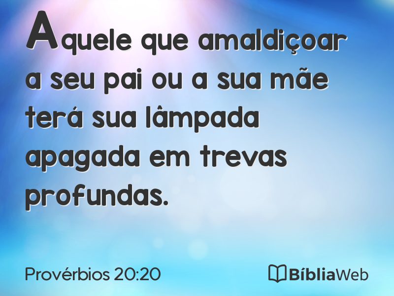 Provérbios 20:20 em imagem para compartilhar