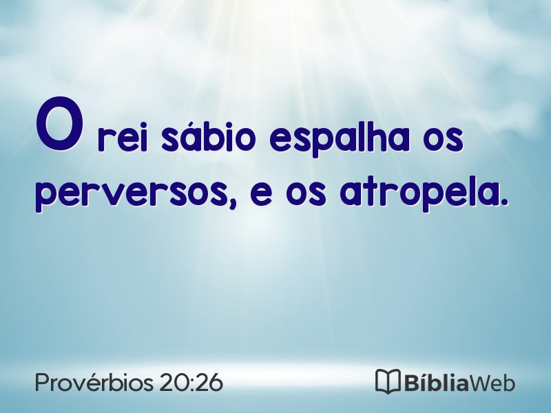 Provérbios 20:26 em imagem para compartilhar