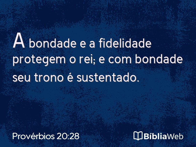 Provérbios 20:28 em imagem para compartilhar