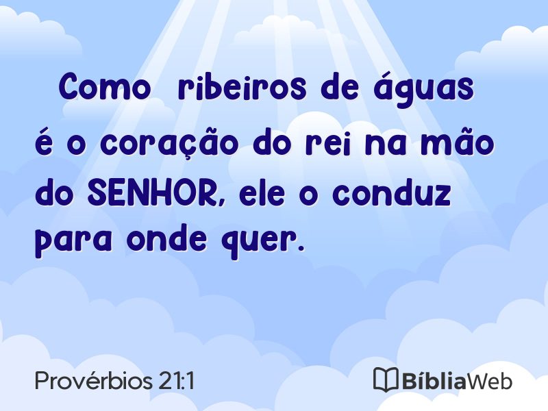 Provérbios 21:1 em imagem para compartilhar