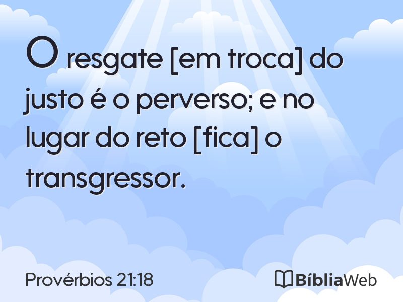 Provérbios 21:18 em imagem para compartilhar