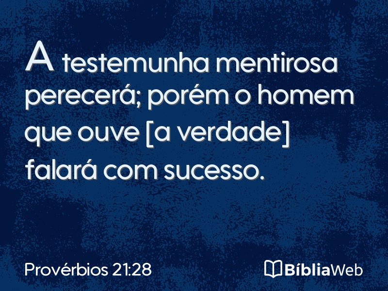 Provérbios 21:28 em imagem para compartilhar
