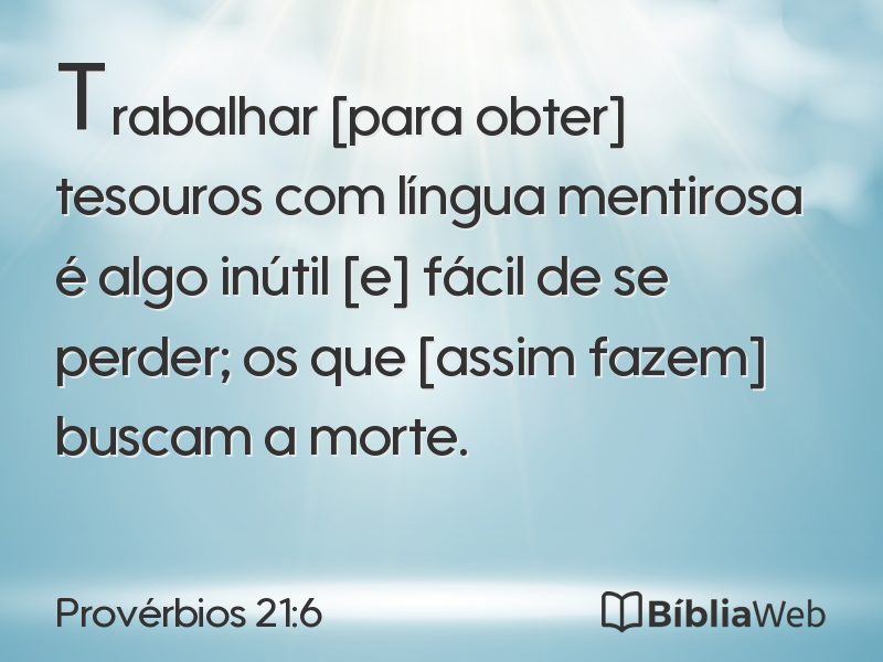 Provérbios 21:6 em imagem para compartilhar