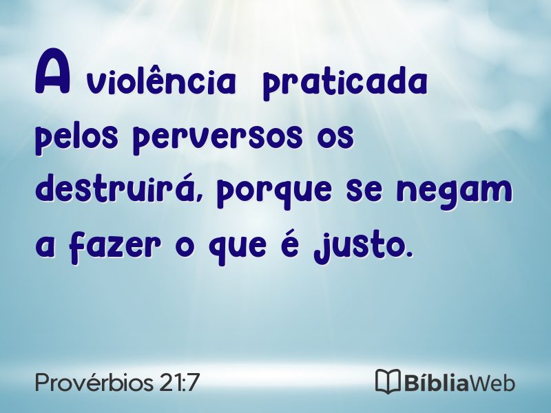 Provérbios 21:7 em imagem para compartilhar